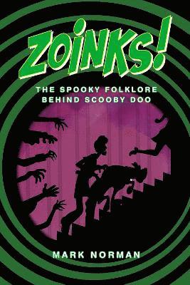 Mark Norman - Zoinks!, Inbunden