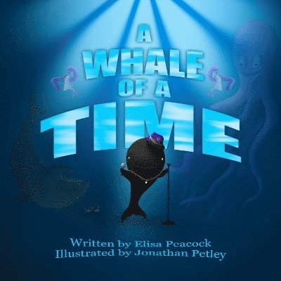 Elisa Peacock - Whale of a Time, Häftad