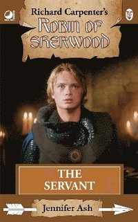 bokomslag Robin of Sherwood - The Servant