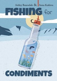 bokomslag Fishing for Condiments