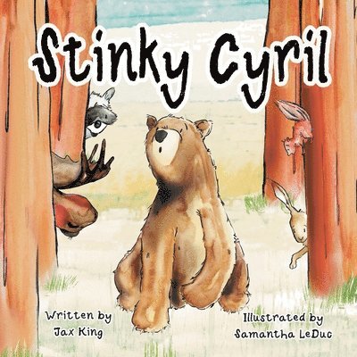 Stinky Cyril: A Children's Story about Asking for Help 1