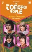 bokomslag The Tomorrow People - Children of the Evolution