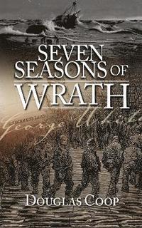 bokomslag Seven Seasons of Wrath