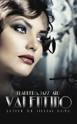 Flappers, Jazz and Valentino 1