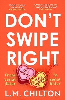 L.M. Chilton, L. M. Chilton - Don't Swipe Right, Häftad