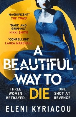 Eleni Kyriacou - Beautiful Way to Die, Häftad