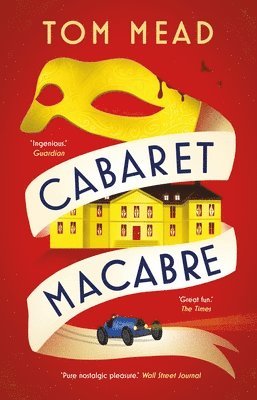 Tom Mead - Cabaret Macabre, Inbunden