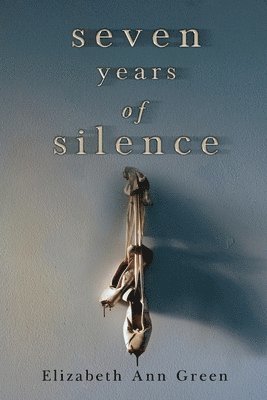 Seven Years of Silence 1