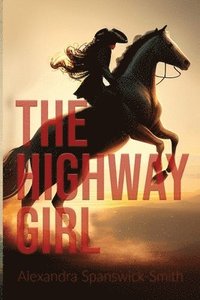 bokomslag The Highwaygirl