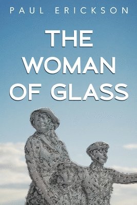 bokomslag The Woman of Glass