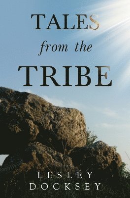 Tales from the Tribe 1