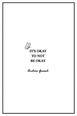 bokomslag It's okay to not be okay