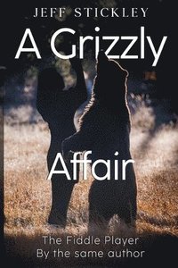 bokomslag Grizzly Affair