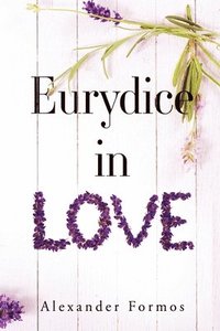 bokomslag Eurydice in Love