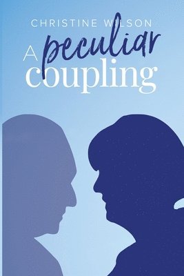 Christine Wilson - Peculiar Coupling, Häftad