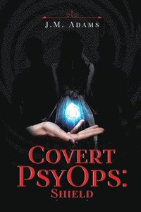 bokomslag Covert PsyOps: Shield