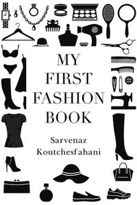 bokomslag My First Fashion Book