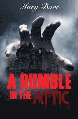 bokomslag A Rumble in the Attic, bk 1