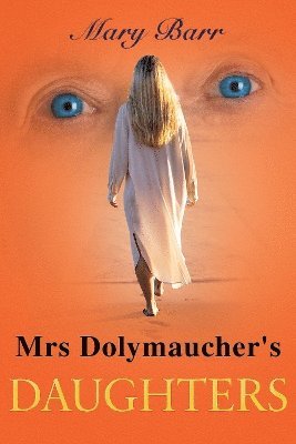Mrs. Dolymaucher's Daughters