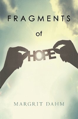 Fragments of Hope 1