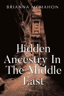 bokomslag Hidden Ancestry In The Middle East