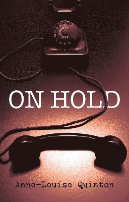 Anne-Louise Quinton - On Hold, Häftad