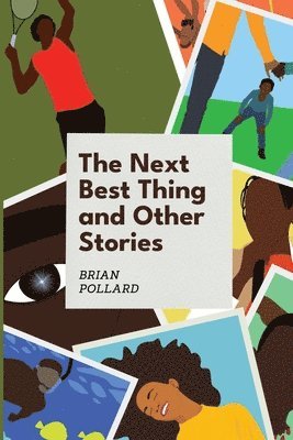 bokomslag Next Best Thing and other stories