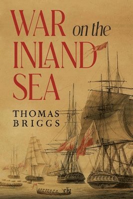bokomslag War on the Inland Sea