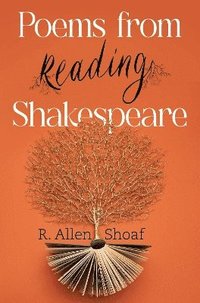 bokomslag Poems from Reading Shakespeare