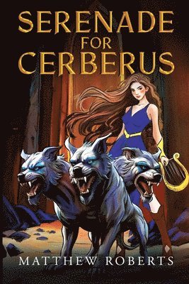 Serenade for Cerberus