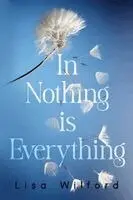 In Nothing is Everything