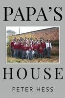Peter Hess - Papa's House, Häftad