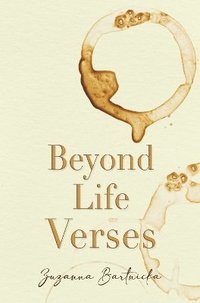 bokomslag Beyond Life Verses