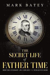 bokomslag Secret Life of Father Time
