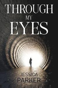 bokomslag Through My Eyes