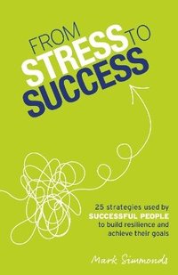 bokomslag From Stress to Success