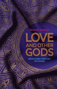 bokomslag Love and Other Gods