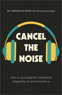 bokomslag Cancel the Noise