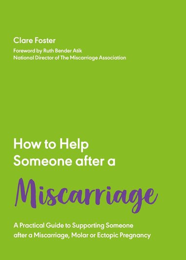 bokomslag How to Help Someone After a Miscarriage