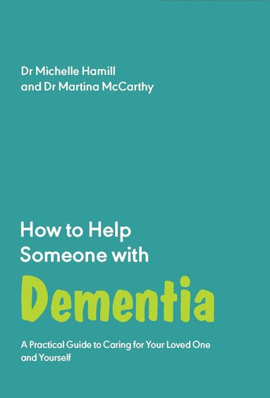 bokomslag How to Help Someone with Dementia