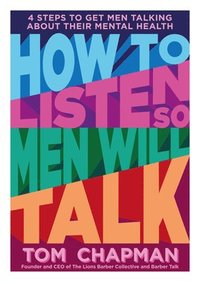 bokomslag How to Listen so Men will Talk