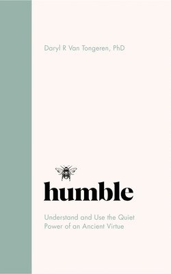 Daryl R Van Tongeren - Humble, Häftad