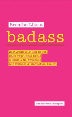 Breathe Like a Badass 1