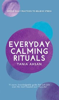 bokomslag Everyday Calming Rituals