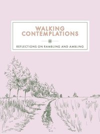 bokomslag Walking Contemplations