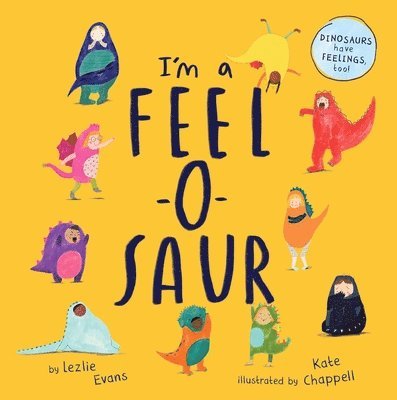 I'm a Feel-O-Saur (Us Edition) 1