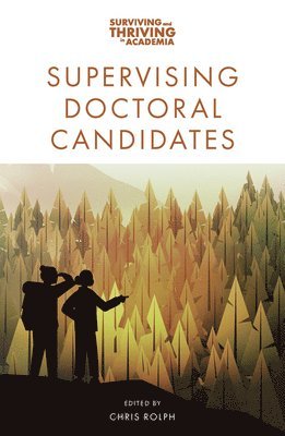 Supervising Doctoral Candidates 1