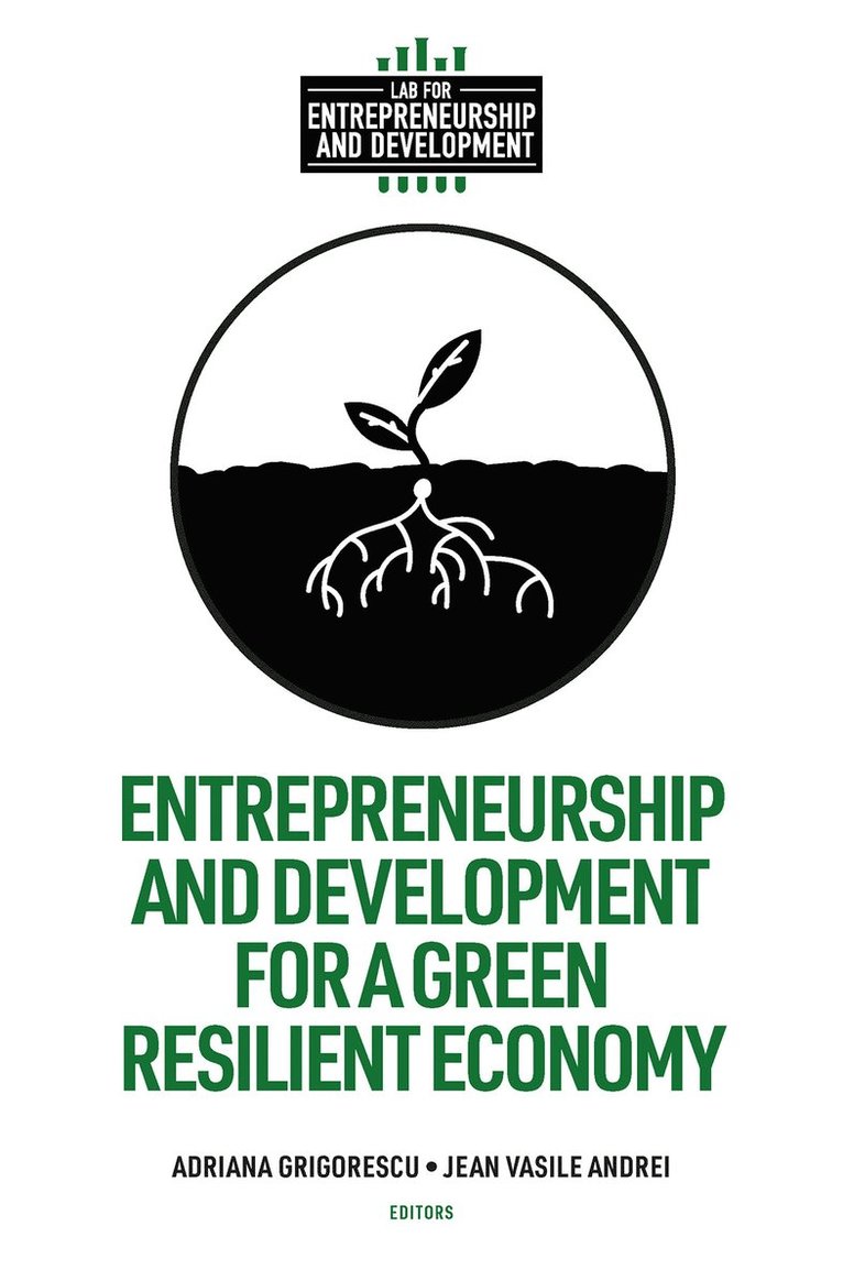 Entrepreneurship and Development for a Green Resilient Economy 1