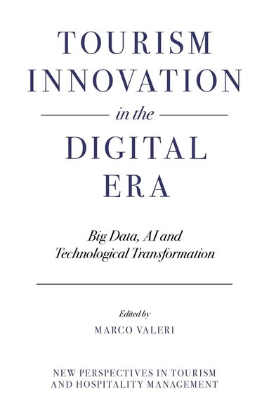Marco Valeri - Tourism Innovation in the Digital Era, Inbunden
