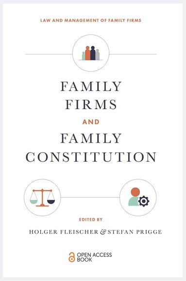 Holger Fleischer, Stefan Prigge - Family Firms and Family Constitution, Häftad